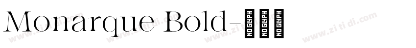 Monarque Bold字体转换